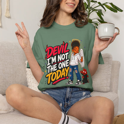 Devil I'm Not the One Today T-Shirt — Funny Angel vs Devil Graphic Tee - ClaimedbyGodDesigns