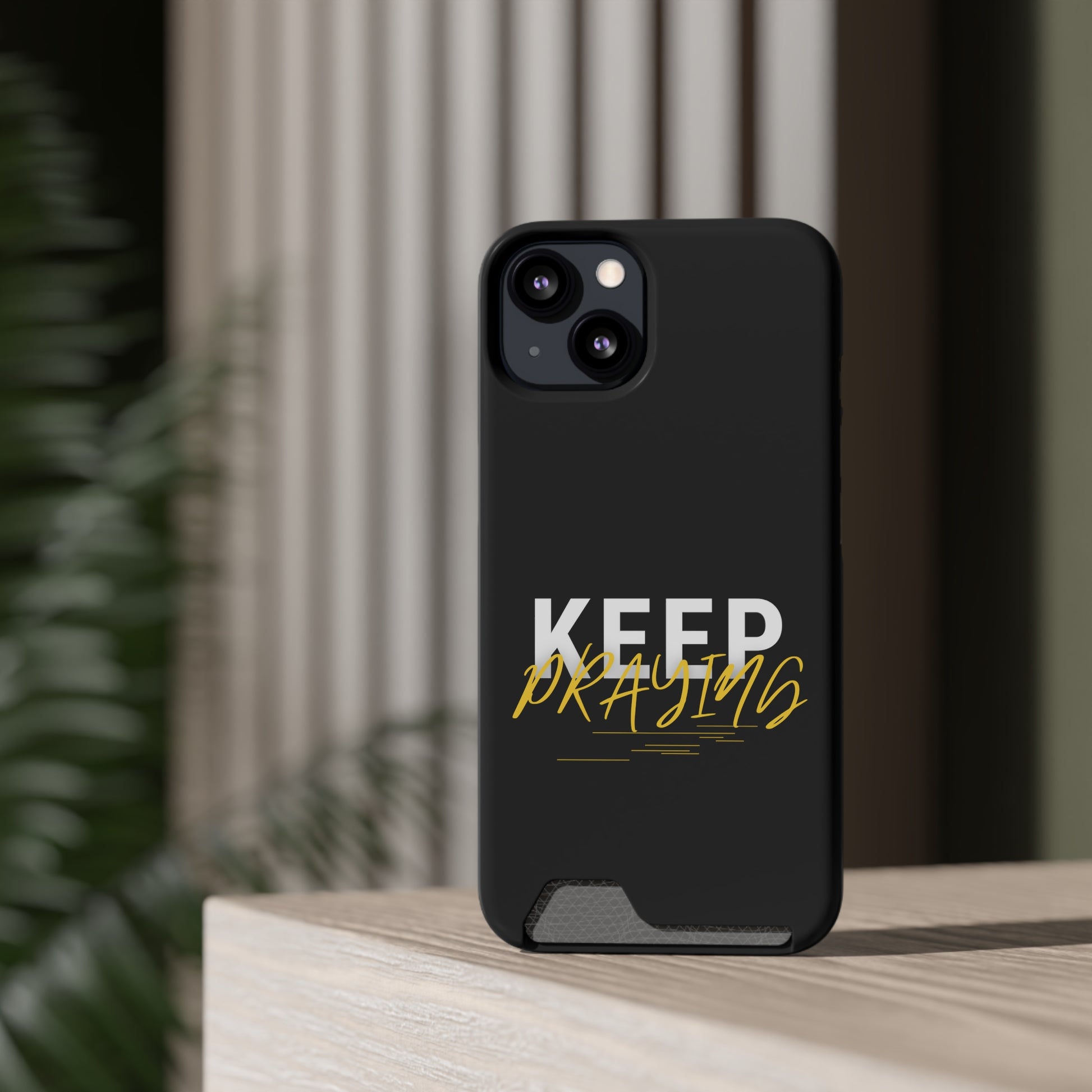 Keep Praying Christian Phone Case With Card Holder Printify