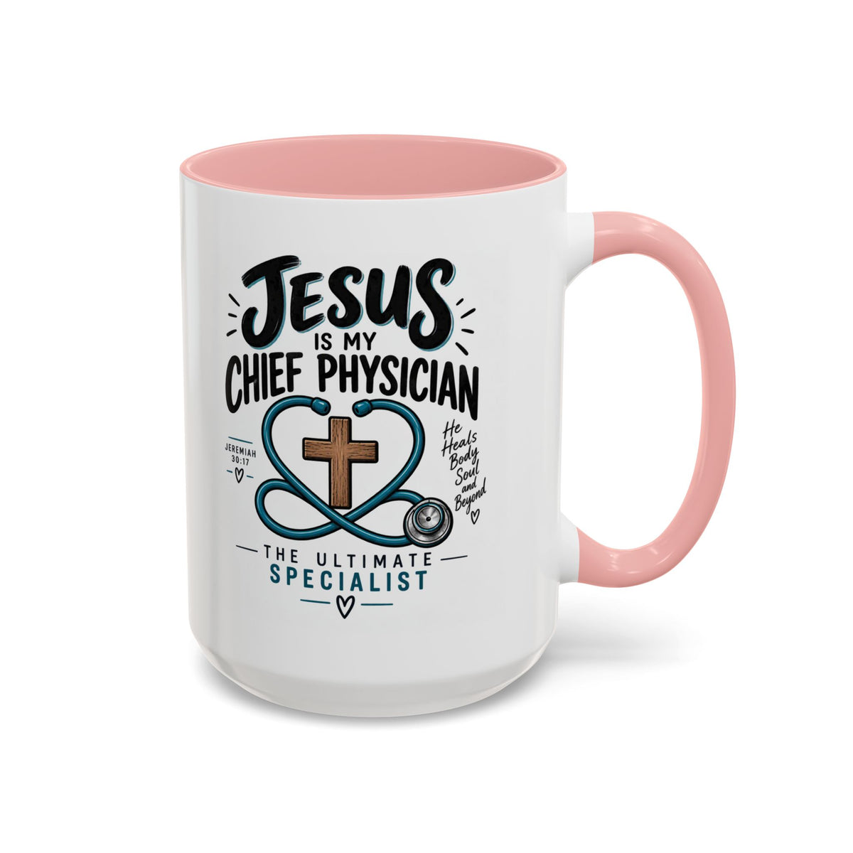 Jesus Is My Chief Physician Accent Coffee Mug – Christian Faith Medical Gift