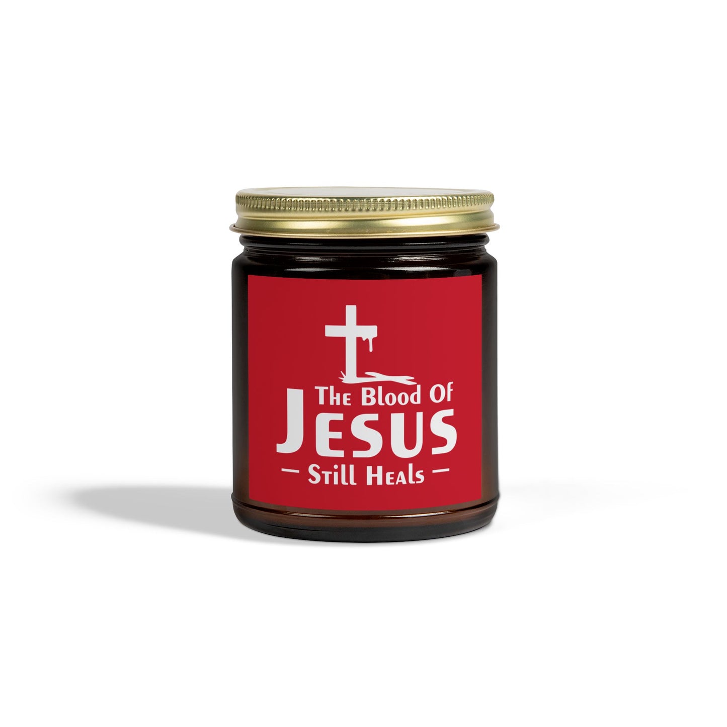 The Blood Of Jesus Still Heals Christian Scented Candle (4oz, 9oz)