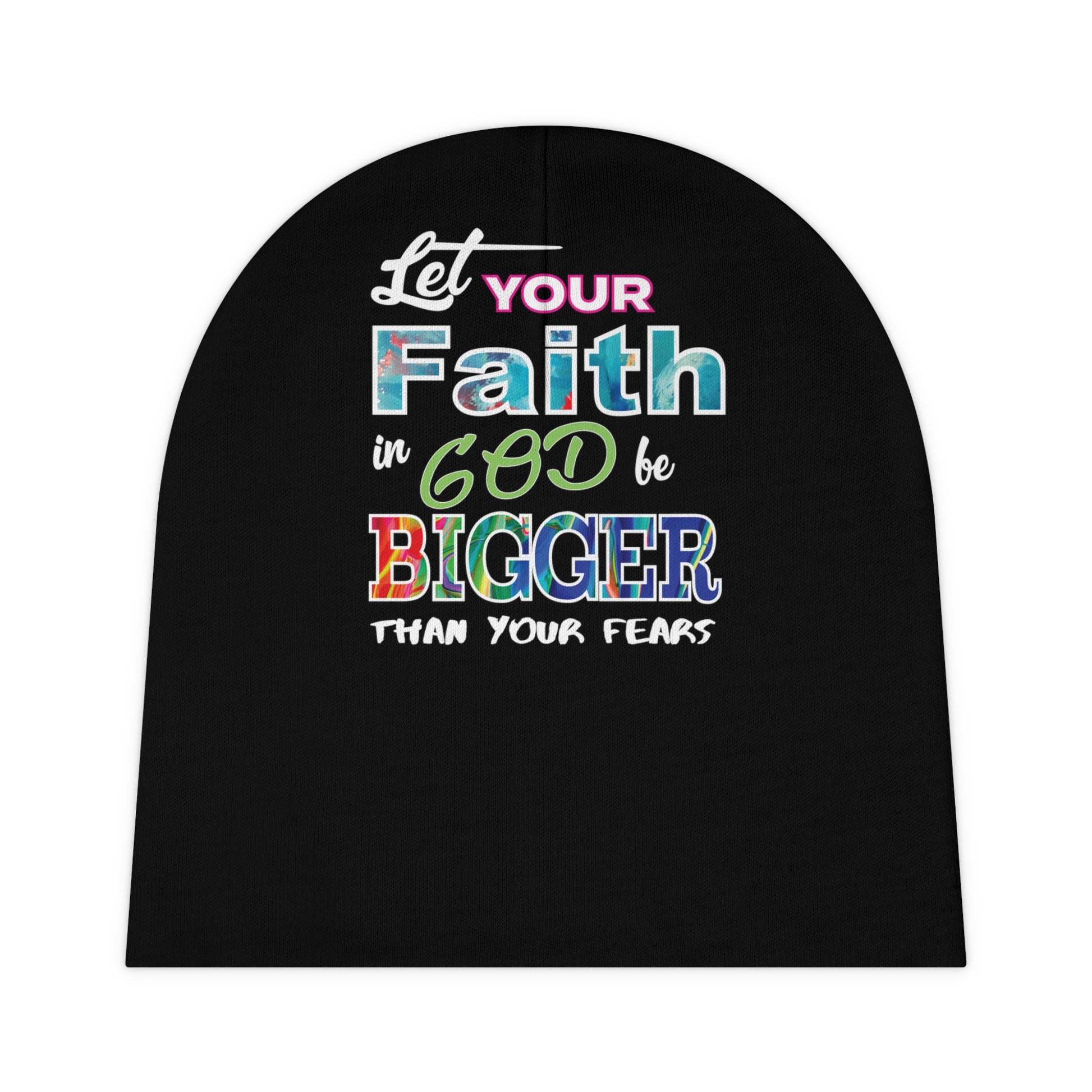 Let Your Faith In God Be Bigger Than Your FearsBaby Beanie (AOP) Printify