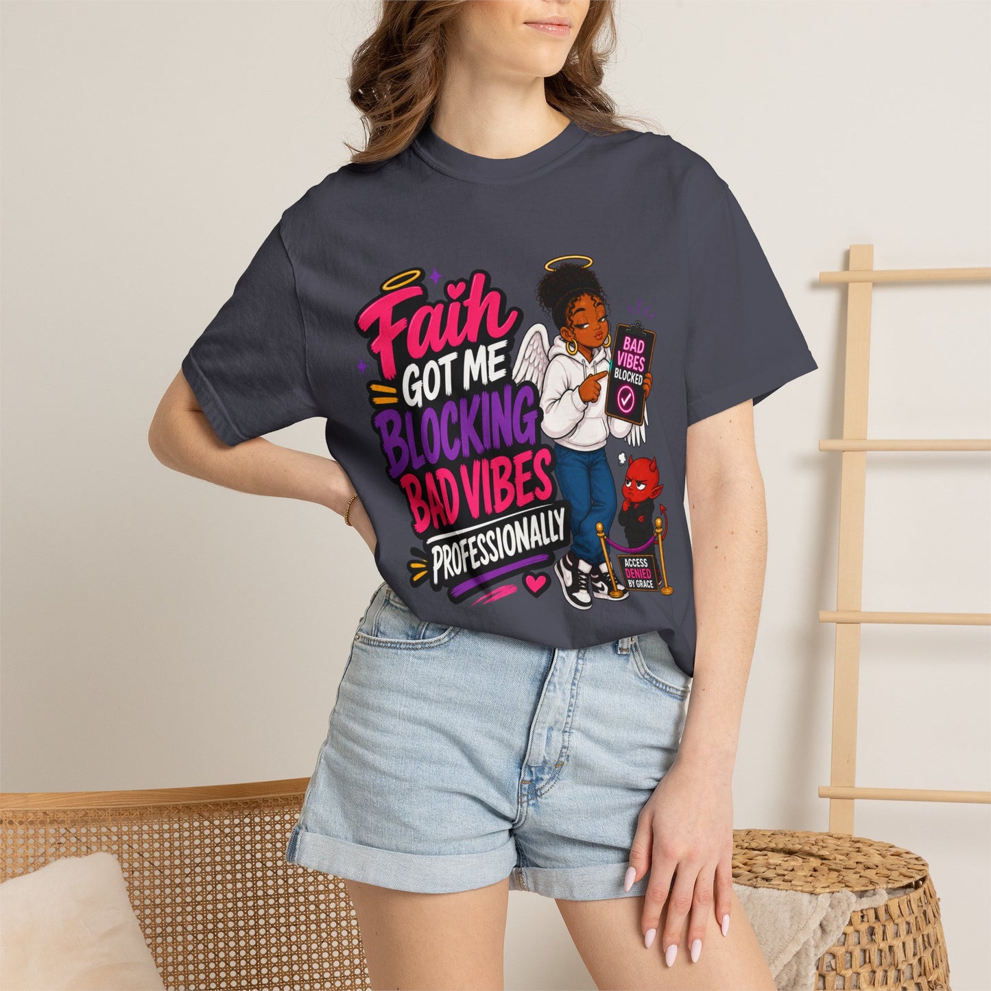 Faith Got Me Blocking Bad Vibes T-Shirt