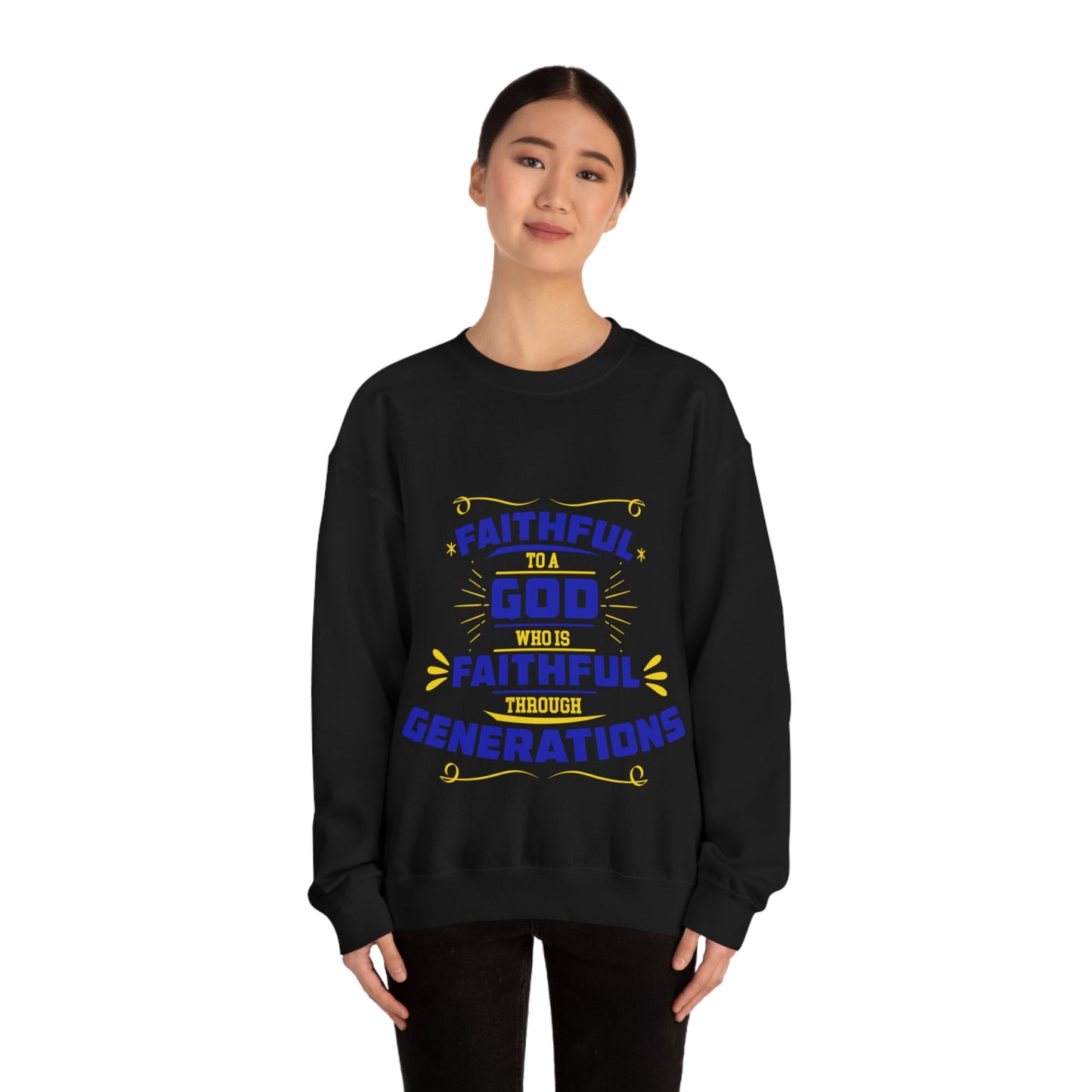 Faithful To A God Who Is Faithful Through Generations Unisex Heavy Blend™ Crewneck Sweatshirt