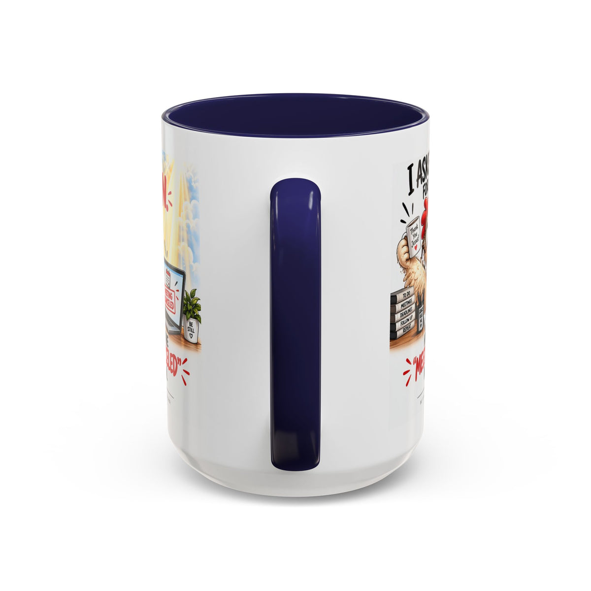 Coffee Mug — "I Asked God for a Sign" Funny Meeting Canceled Christian Mug (11/15oz)