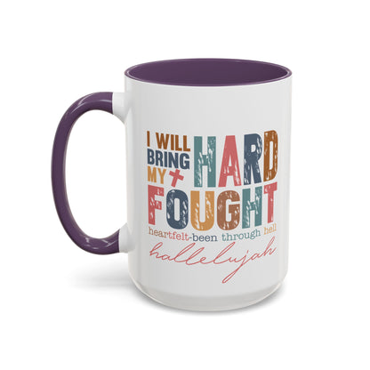 Inspirational Accent Coffee Mug - 'I Will Bring My Hard Fought Hallelujah' - 11oz & 15oz