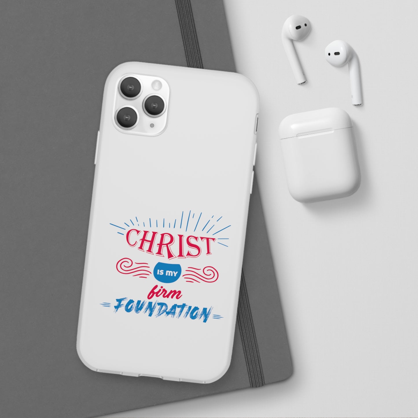 Christ Is My Firm Foundation Flexi Phone Case