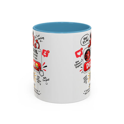 Decline the Devil Coffee Mug — "The Devil Has Requested to Follow You" (James 4:7)