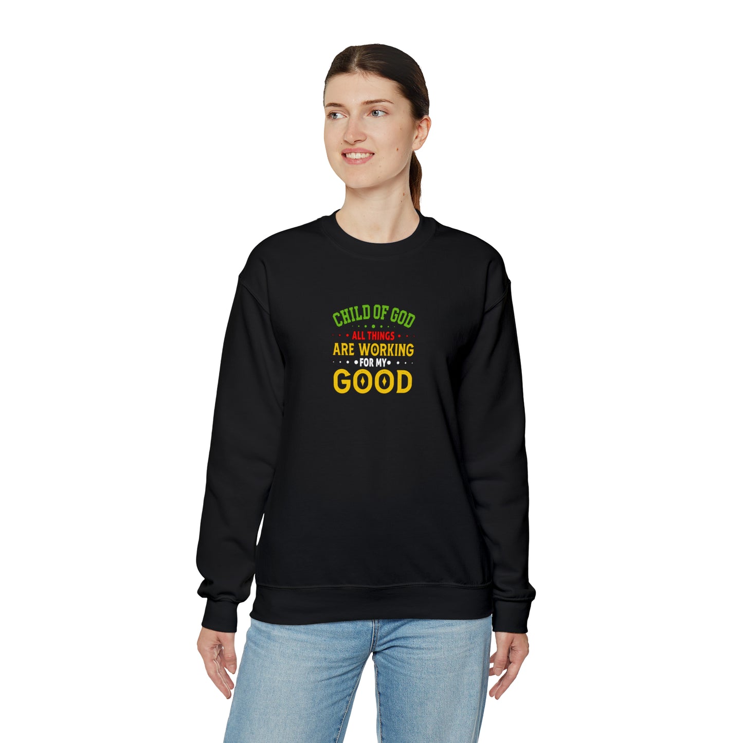 Child Of God All Things Are Working For My Good Christian Unisex Heavy Blend™ Crewneck Sweatshirt Printify