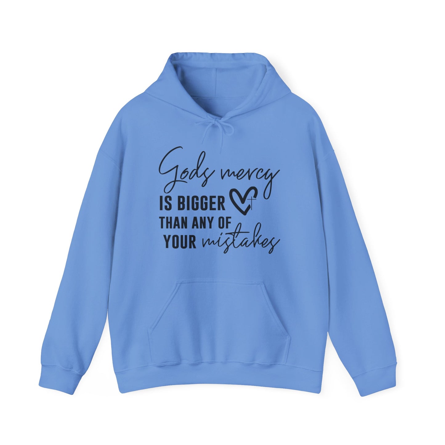 God's Mercy Is Bigger Than Any Of Your Mistakes Unisex Christian Hooded Pullover Sweatshirt