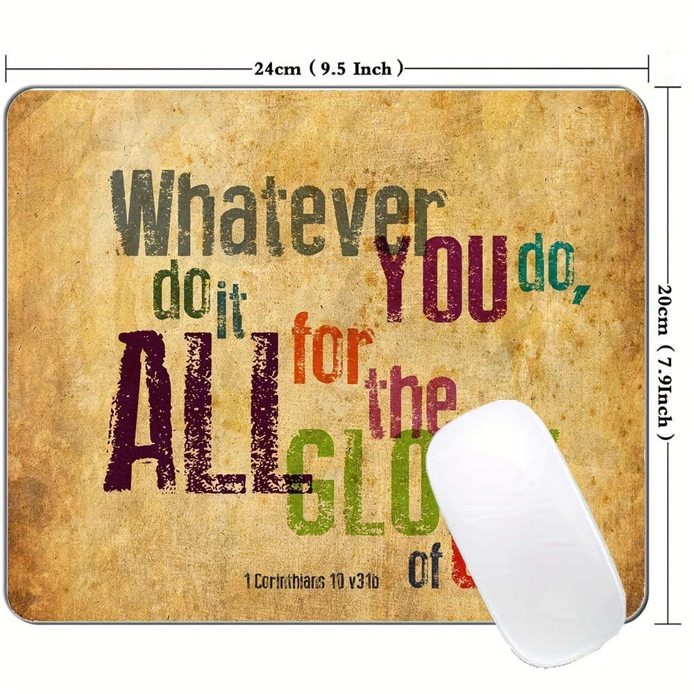 1 Corinthians 10:31 Whatever You Do,do It All For The Glory Of God Christian Computer Mouse Pad claimedbygoddesigns