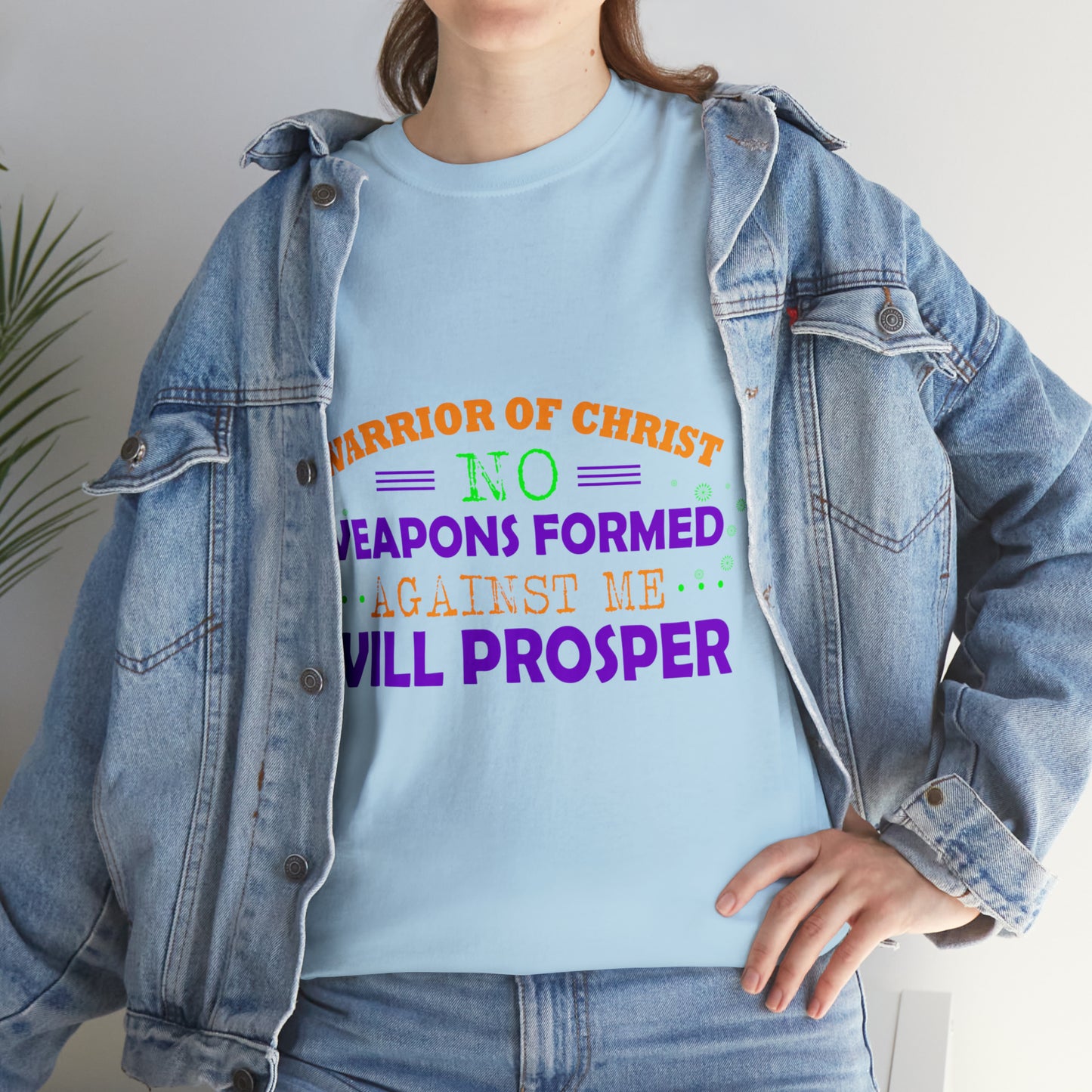 Warrior Of Christ No Weapons Formed Against Me Will Prosper Unisex Heavy Cotton Tee