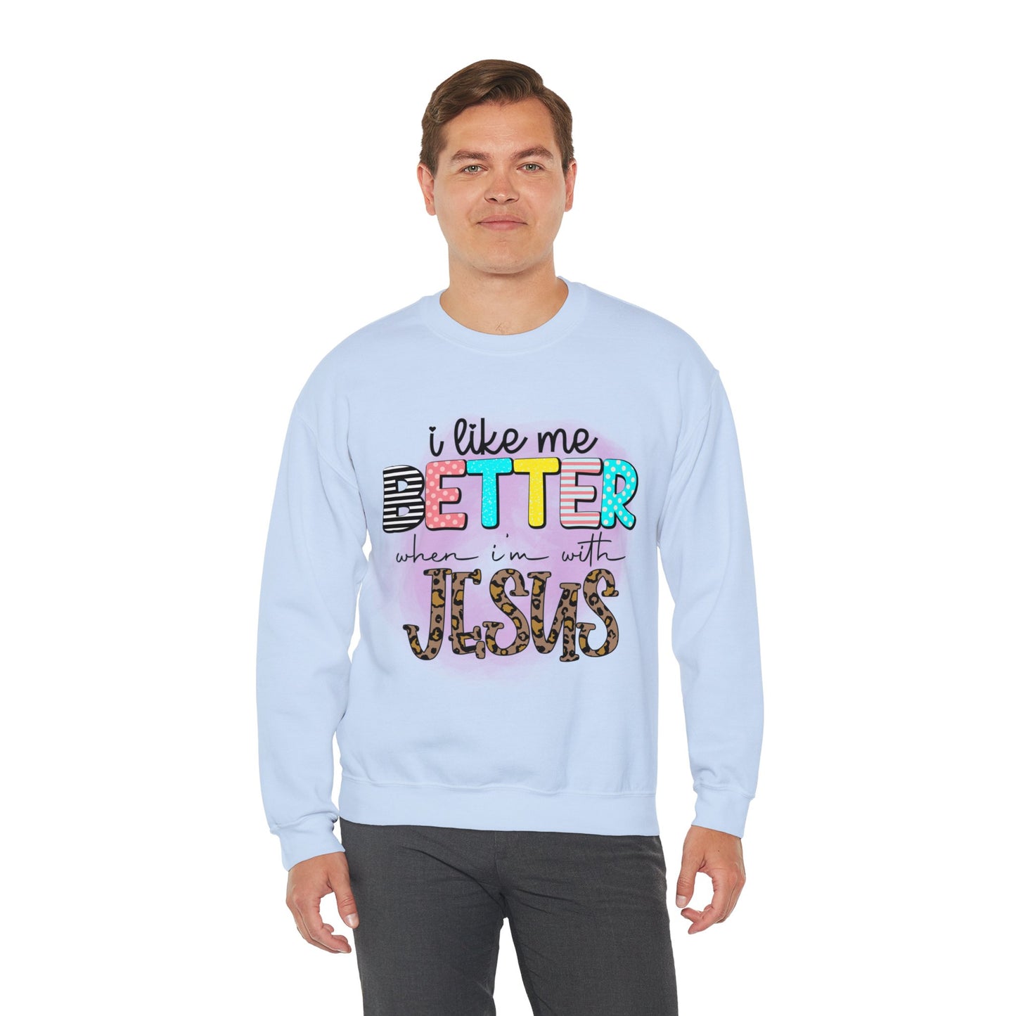 I Like Me Better When I'm With Jesus Unisex Heavy Blend™ Crewneck Christian Sweatshirt