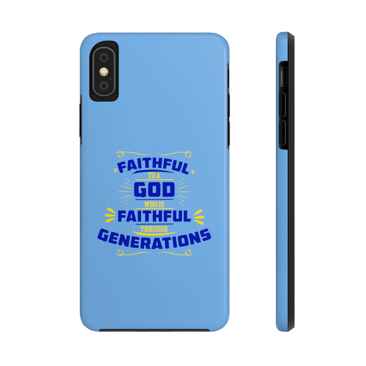 Faithful To A God Who Is Faithful Through Generations Tough Phone Cases, Case-Mate