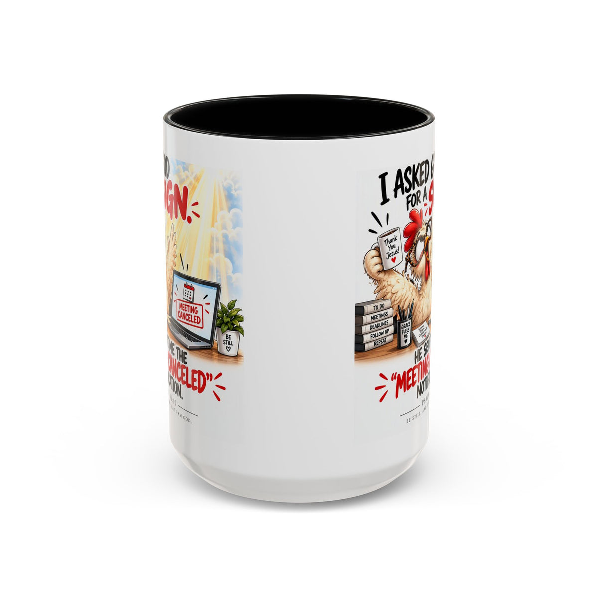 Coffee Mug — "I Asked God for a Sign" Funny Meeting Canceled Christian Mug (11/15oz)