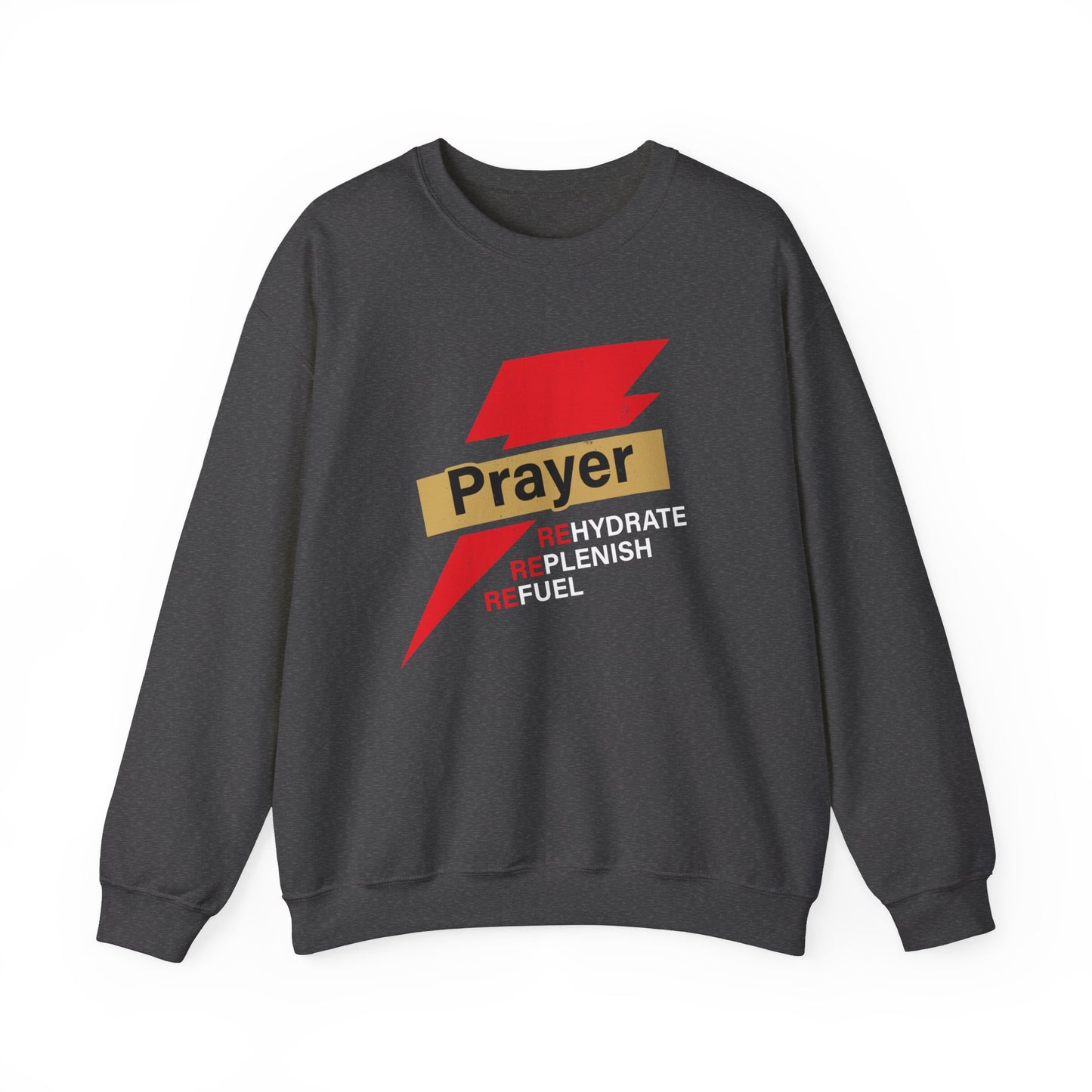 Prayer Rehydrate Replenish Refuel Unisex Heavy Blend™ Crewneck Christian Sweatshirt