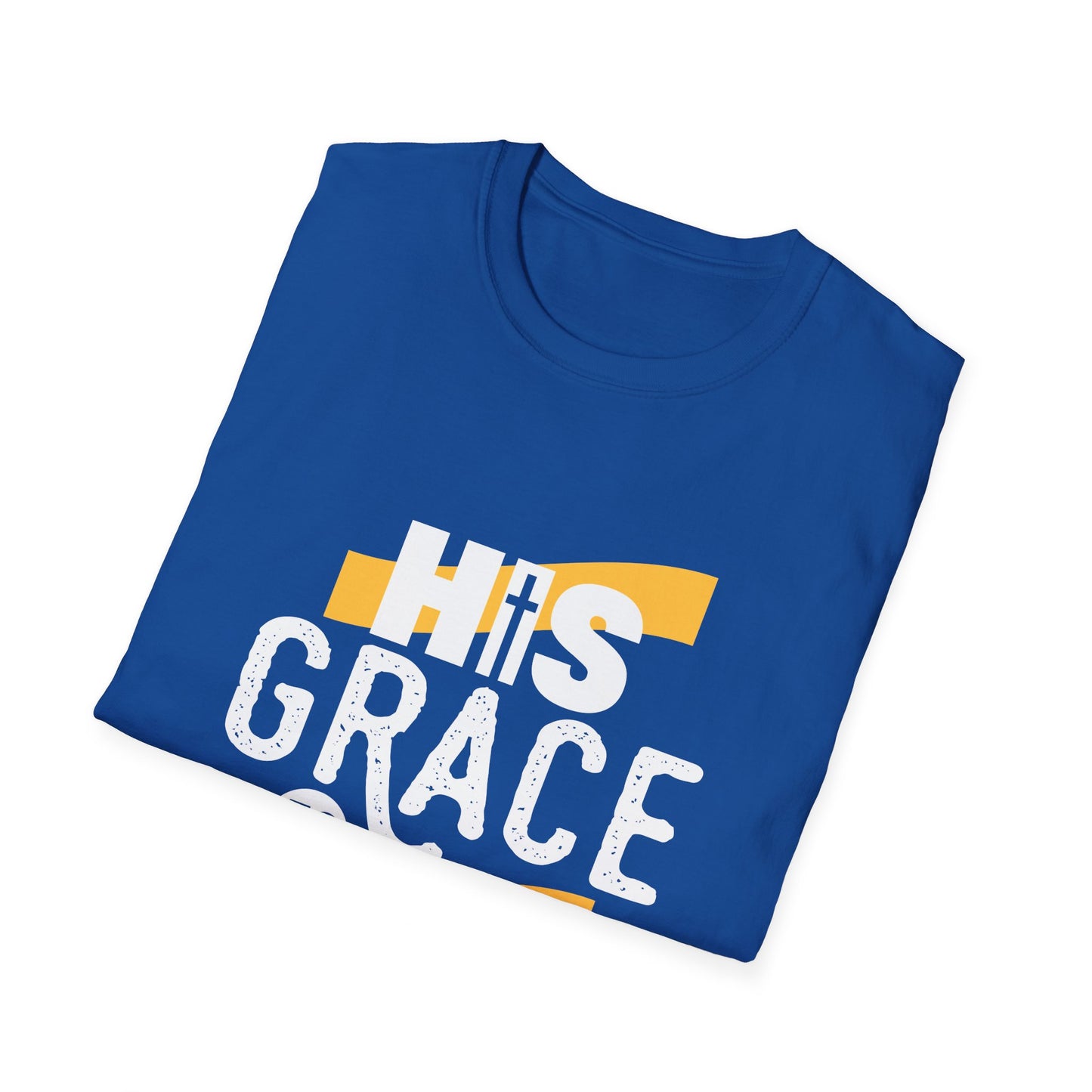 His Grace Is Sufficient  Unisex Christian T-shirt