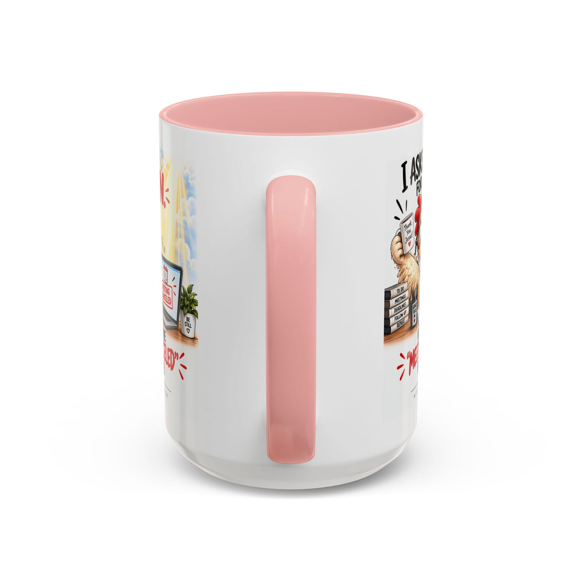 Coffee Mug — "I Asked God for a Sign" Funny Meeting Canceled Christian Mug (11/15oz)