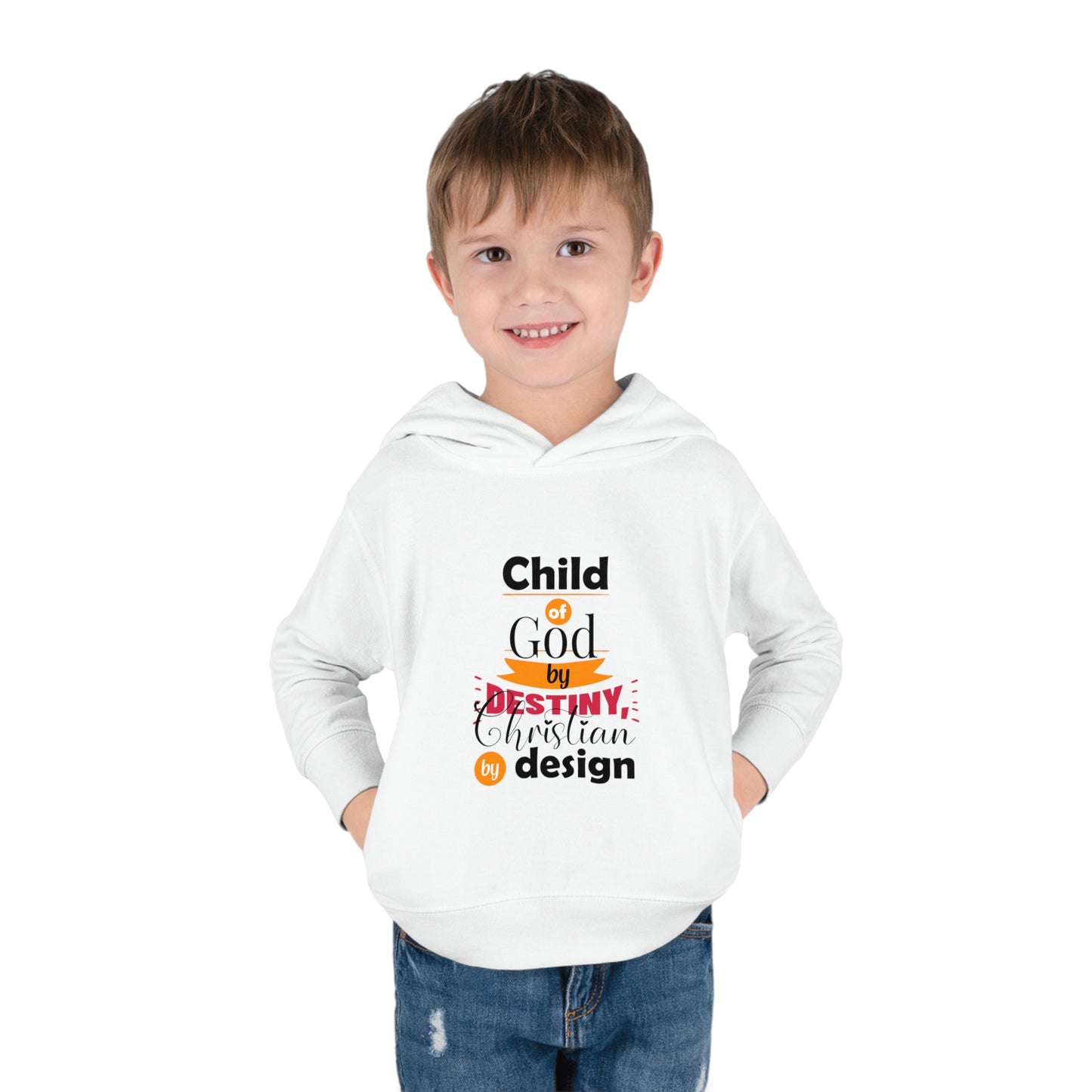 Child Of God By Destiny Christian By Design Toddler Christian Pullover Fleece Hoodie Printify