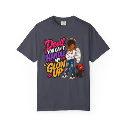 Devil You Can't Handle My Glow Up T-Shirt — Angel Girl Graphic Tee - ClaimedbyGodDesigns
