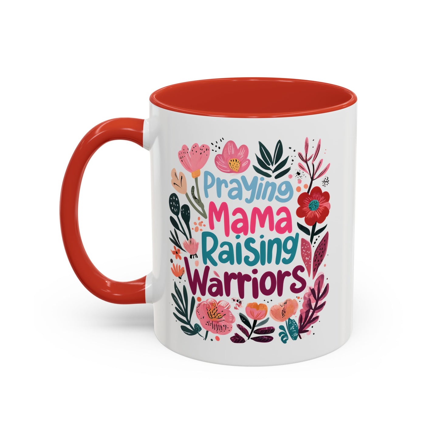 Floral Inspirational Coffee Accent Mug - Praying Mama Raising Warriors, Gift for Moms, Mother's Day Mug, Motivational Cup, Unique Kitchenware