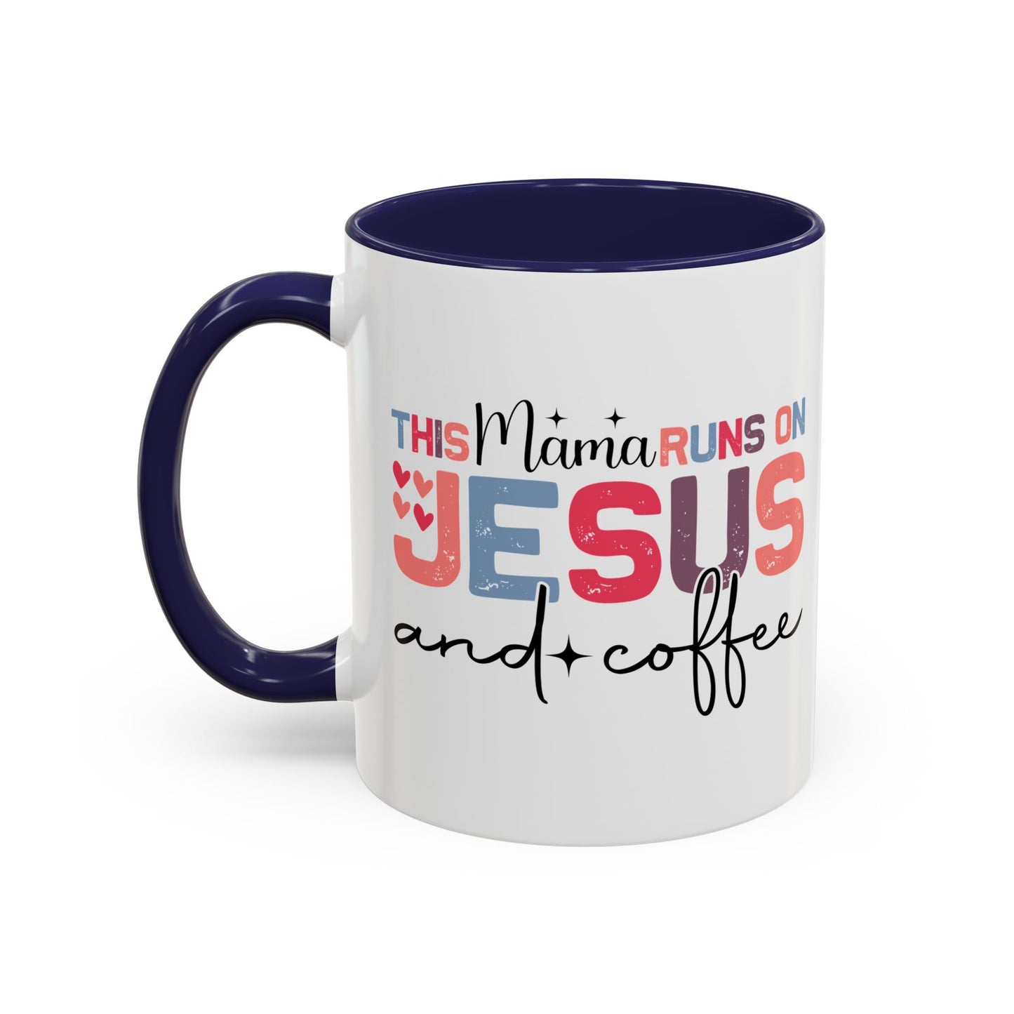 Christian Ceramic Mug - This Mama Runs On Him & Coffee Christian Accent Coffee Mug (11, 15oz)