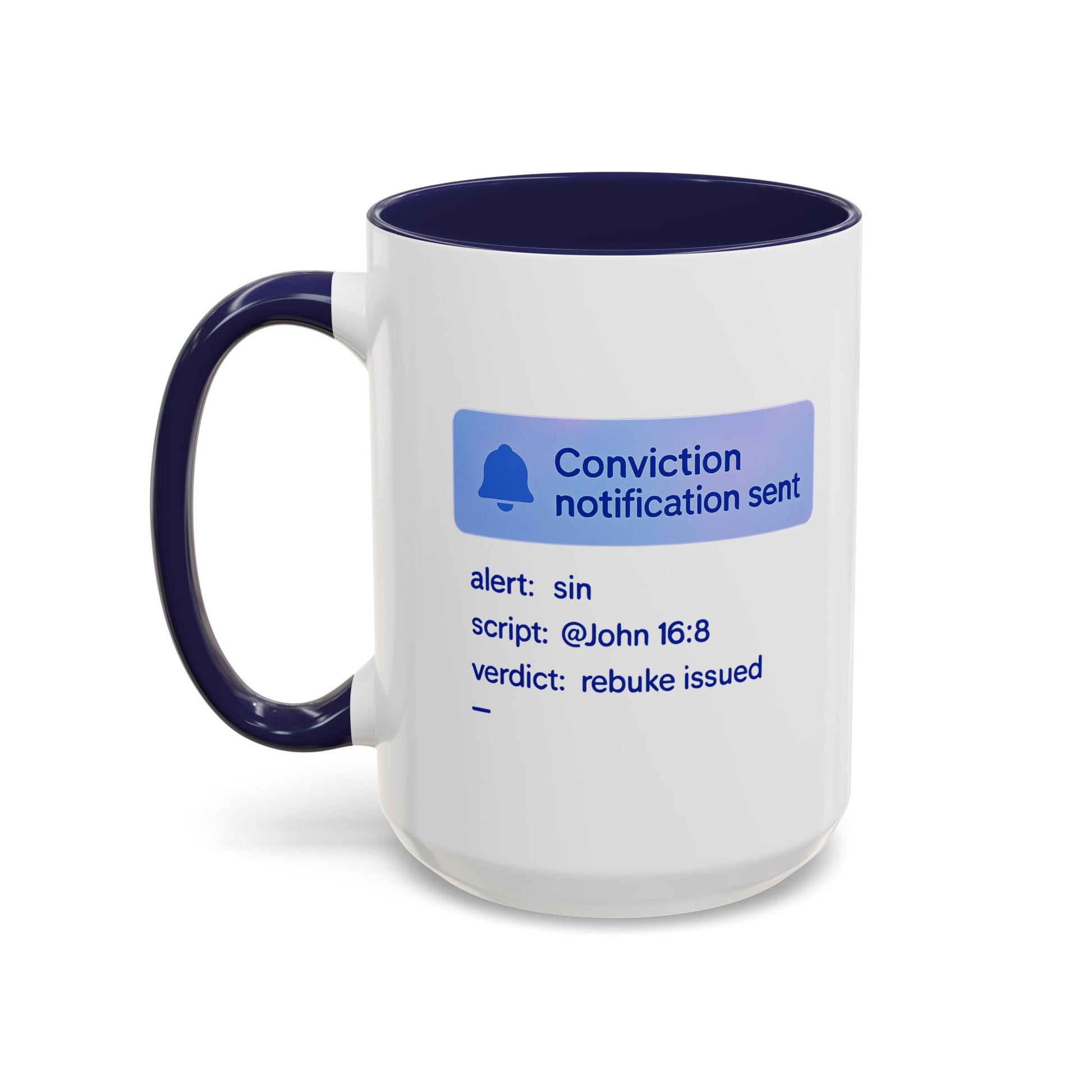 Conviction Notification Accent Coffee Mug - Unique Gift for Christians, Bible Study, Inspirational Drinkware, Alert and Verdict Theme - ClaimedbyGodDesigns