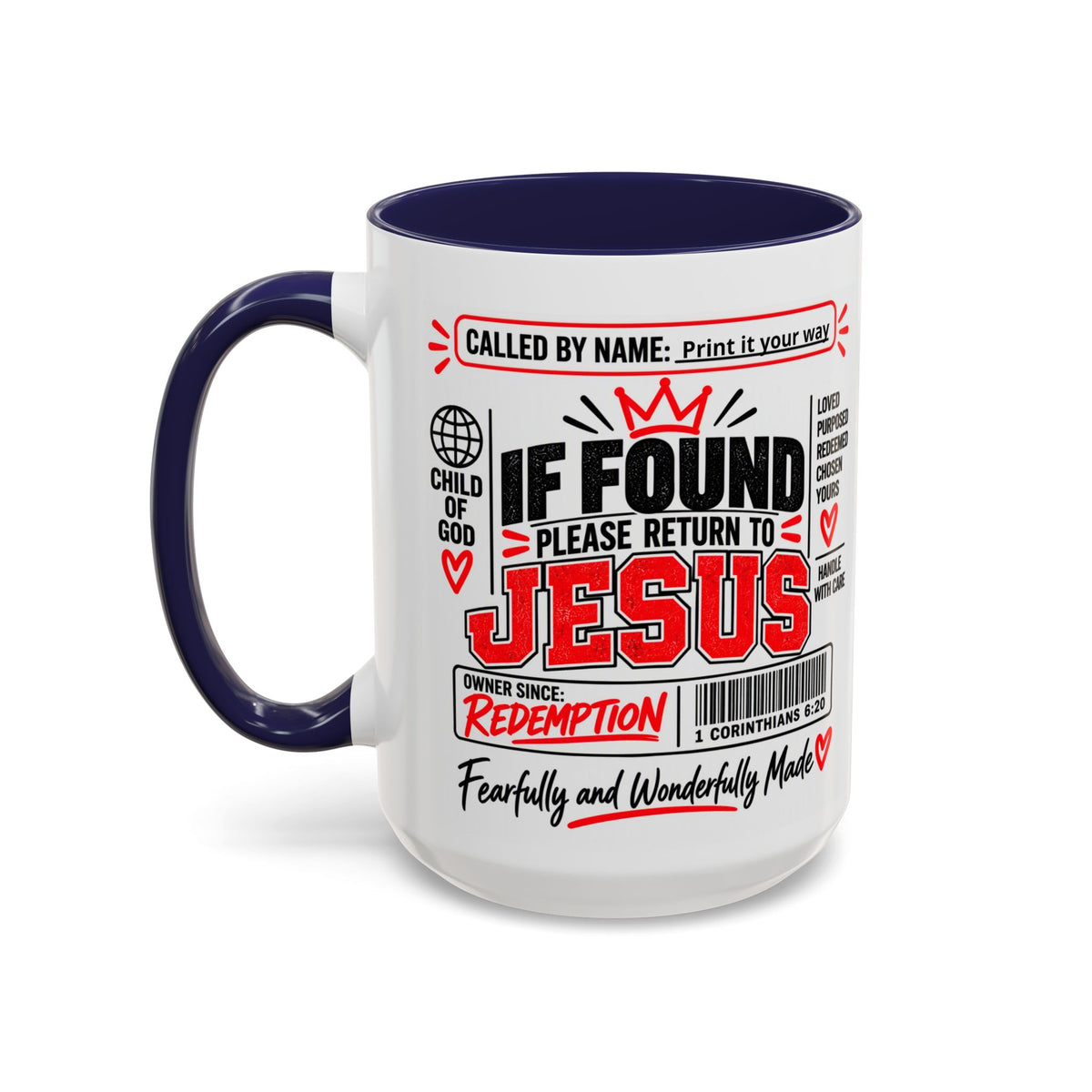 If Found, Return to Jesus Personalized Christian Coffee Mug — Called by Name Accent Mug (15oz)