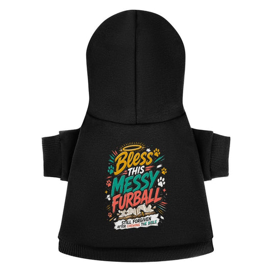 Bless This Messy Furball Christian Pet Hooded Pullover Sweatshirt Dog/Cat Hoodie Warm, Soft & Breathable - ClaimedbyGodDesigns