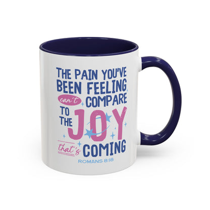 Inspirational Coffee Mug - Joyful Encouragement with Romans 8:18