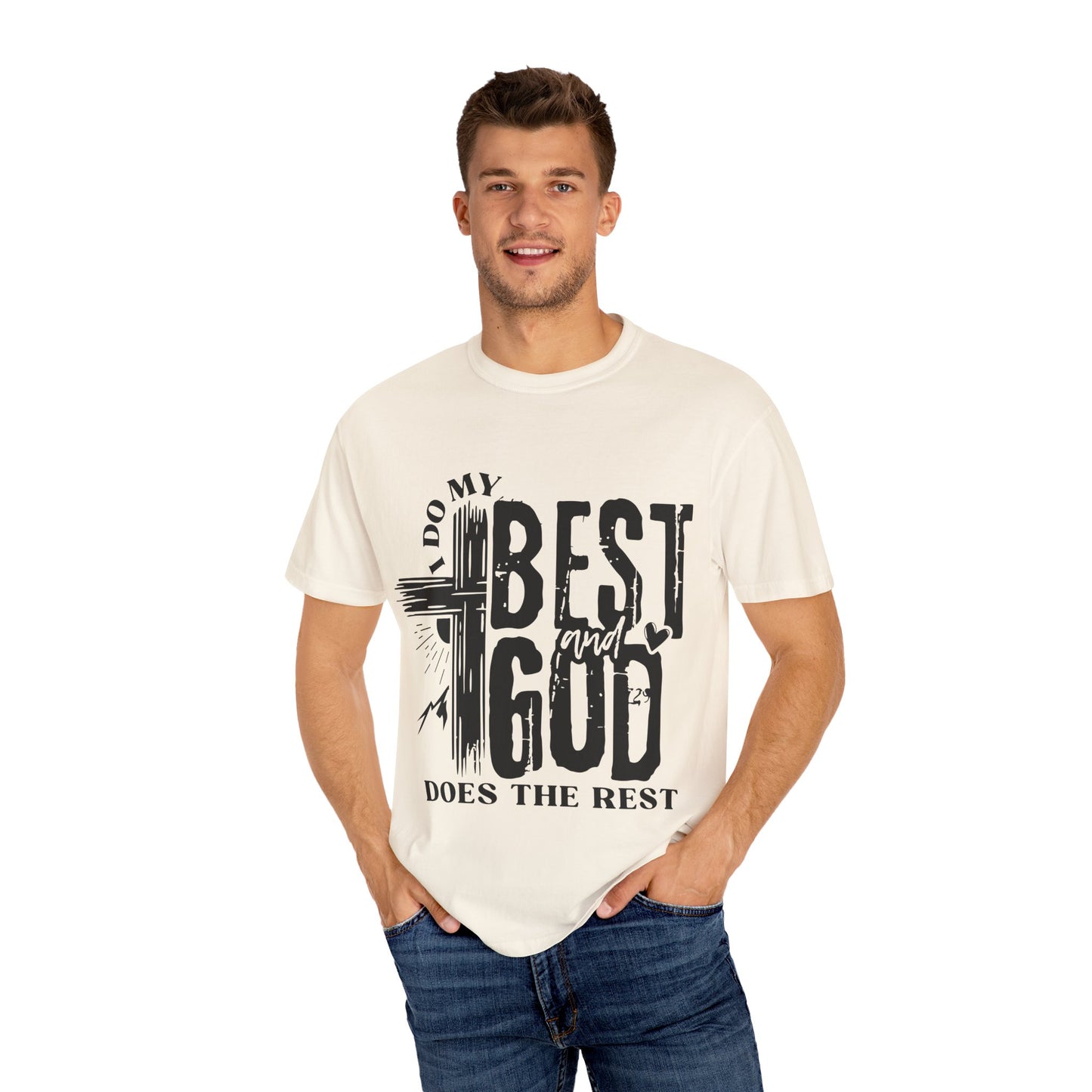 I Do My Best And God Does The Rest Unisex Christian T-shirt