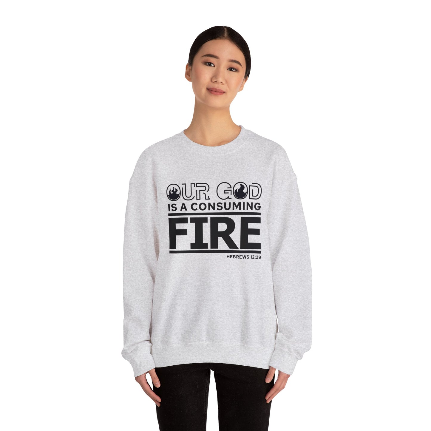 Our God Is A Consuming Fire  Unisex Heavy Blend™ Crewneck Christian Sweatshirt