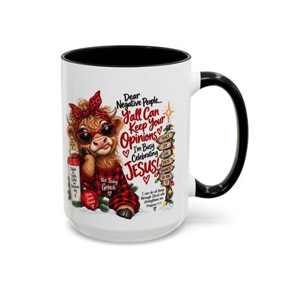 Dear Negative People… I’m Busy Celebrating Jesus! Christmas Cow Mug