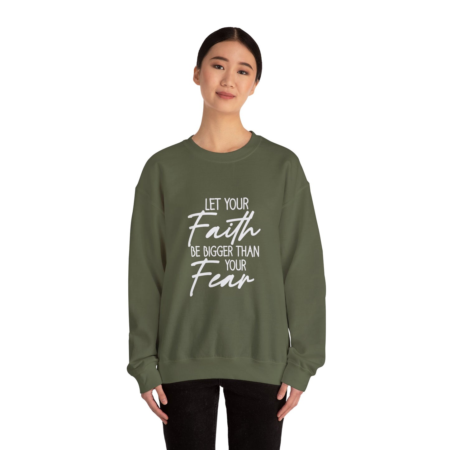 Let your Faith Be Bigger Than Your Fear Unisex Heavy Blend™ Crewneck Christian Sweatshirt