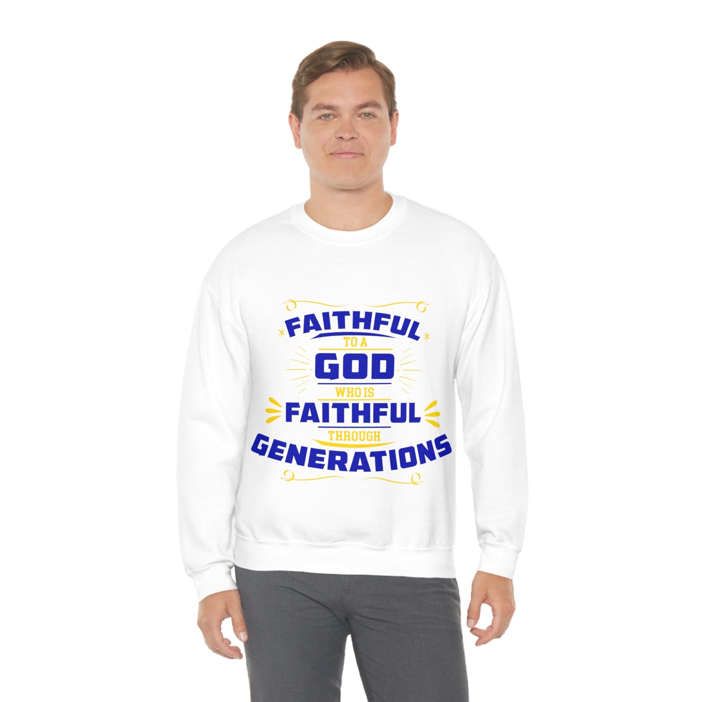 Faithful To A God Who Is Faithful Through Generations Unisex Heavy Blend™ Crewneck Sweatshirt