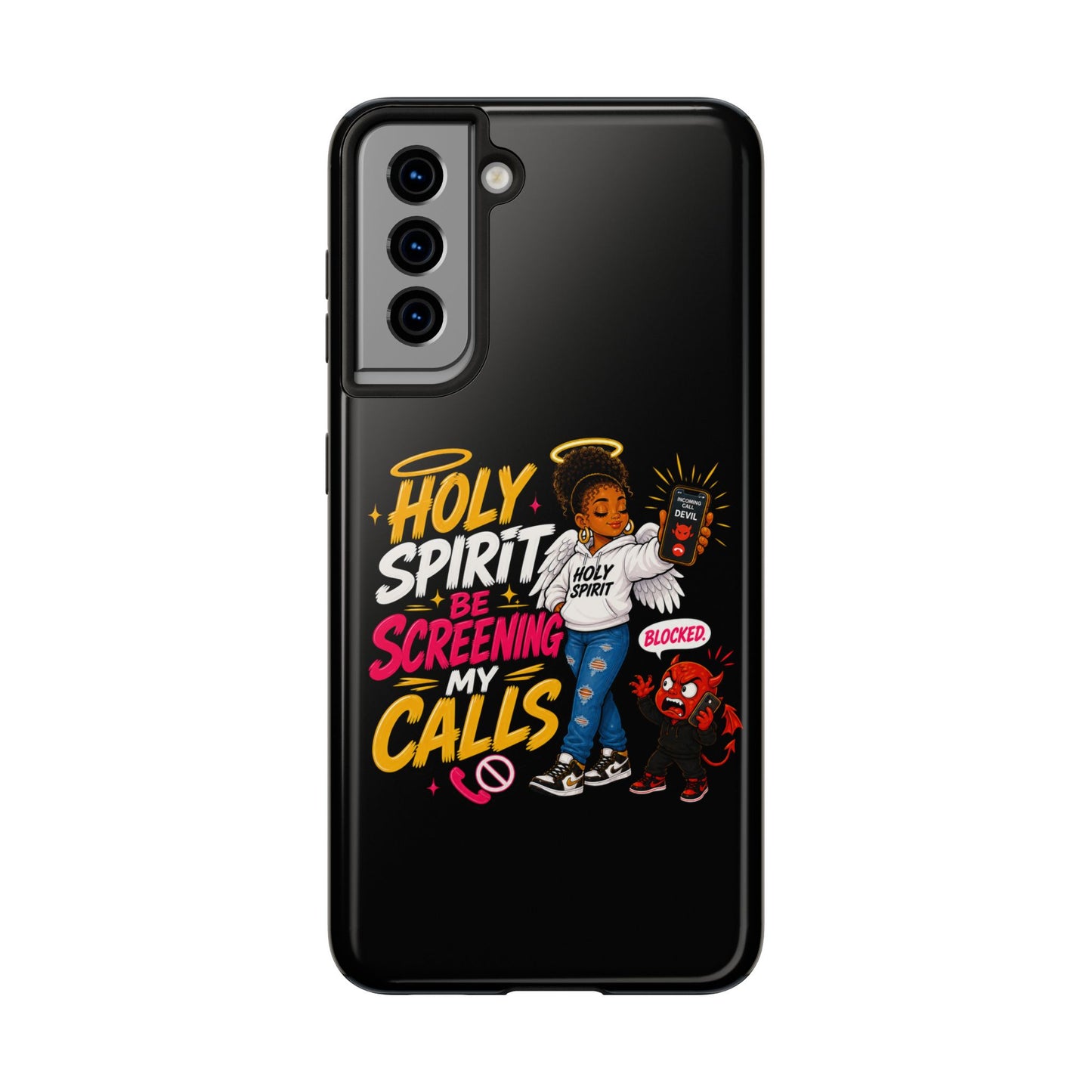Phone Case — "Holy Spirit Be Screening My Calls" Christian Protective Tough Case - ClaimedbyGodDesigns