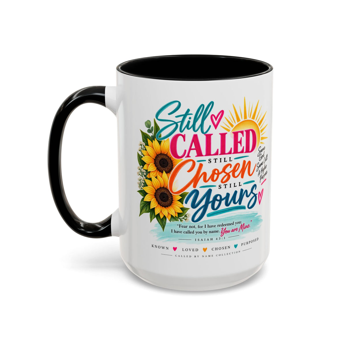 Still Called Still Chosen Inspirational Called By Name Coffee Mug with Sunflowers