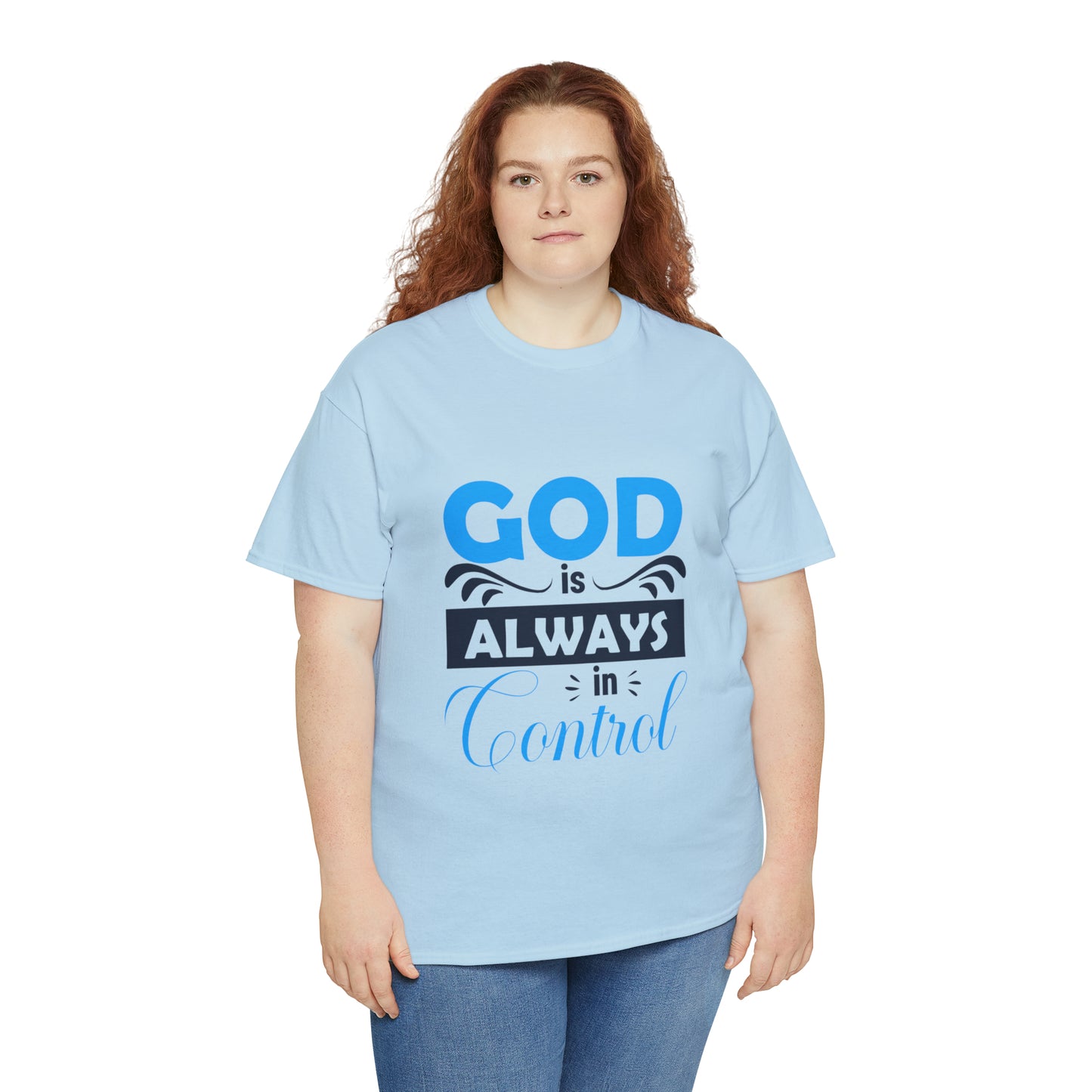 God Is Always In Control Unisex Heavy Cotton Tee