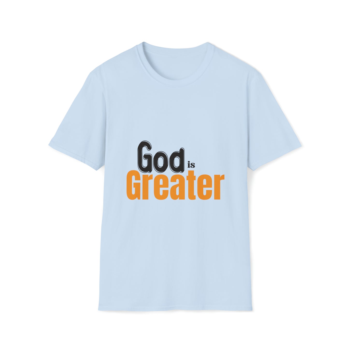 God Is Greater Unisex T-shirt Printify