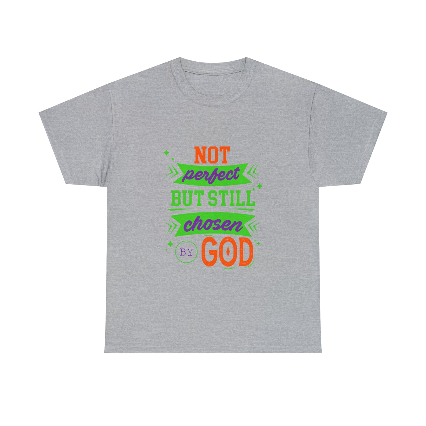 Not Perfect But Still Chosen By God Unisex Heavy Cotton Tee