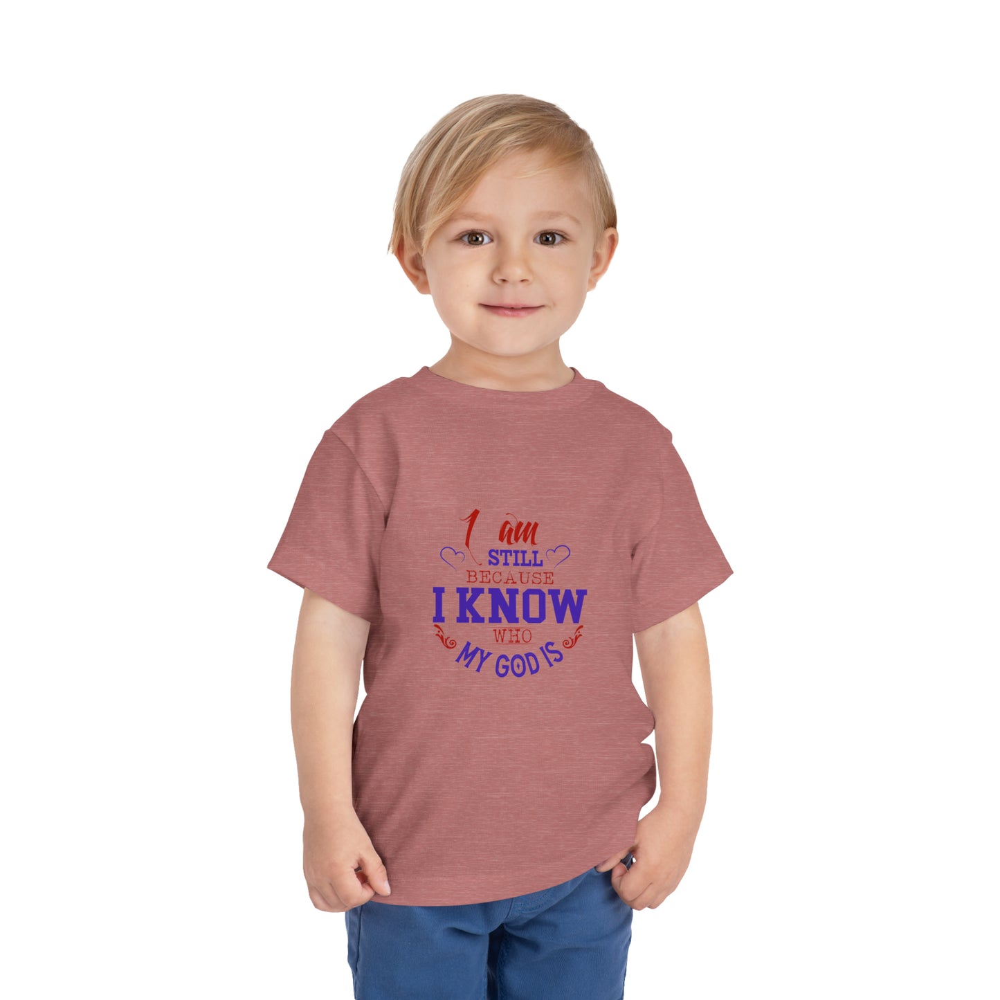 I Am Still Because I Know Who My God Is Christian Toddler T-Shirt Printify