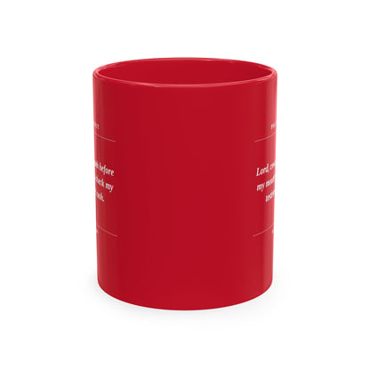 Prayer Request Ceramic Mug — "Lord, cover my mouth before my enemy writes a check my testimony can't cash"