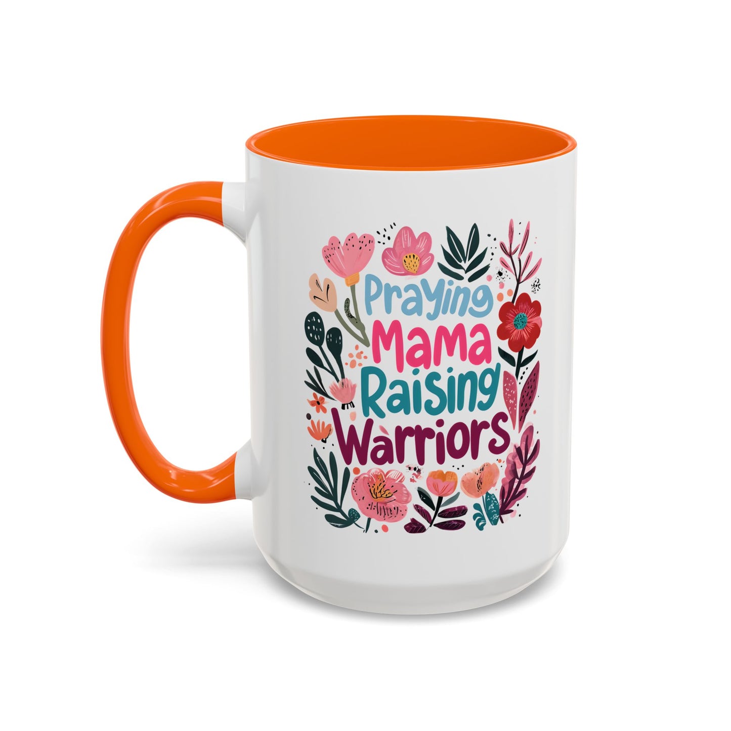 Floral Inspirational Coffee Accent Mug - Praying Mama Raising Warriors, Gift for Moms, Mother's Day Mug, Motivational Cup, Unique Kitchenware