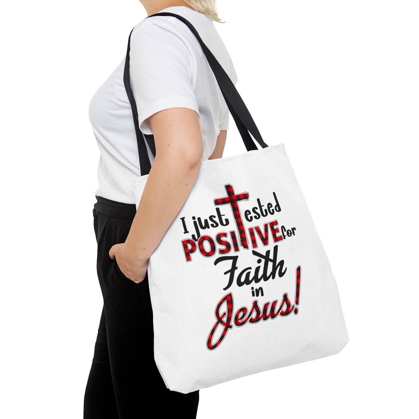 I Just Tested Positive For Faith In Jesus Christian Tote Bag Printify