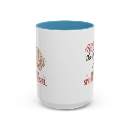 Spill the Tea, Spread the Gospel Christian Coffee Mug