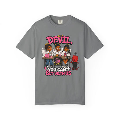 You Can't Sit With Us T-Shirt — 'Devil' Funny Girls Desk Graphic Tee