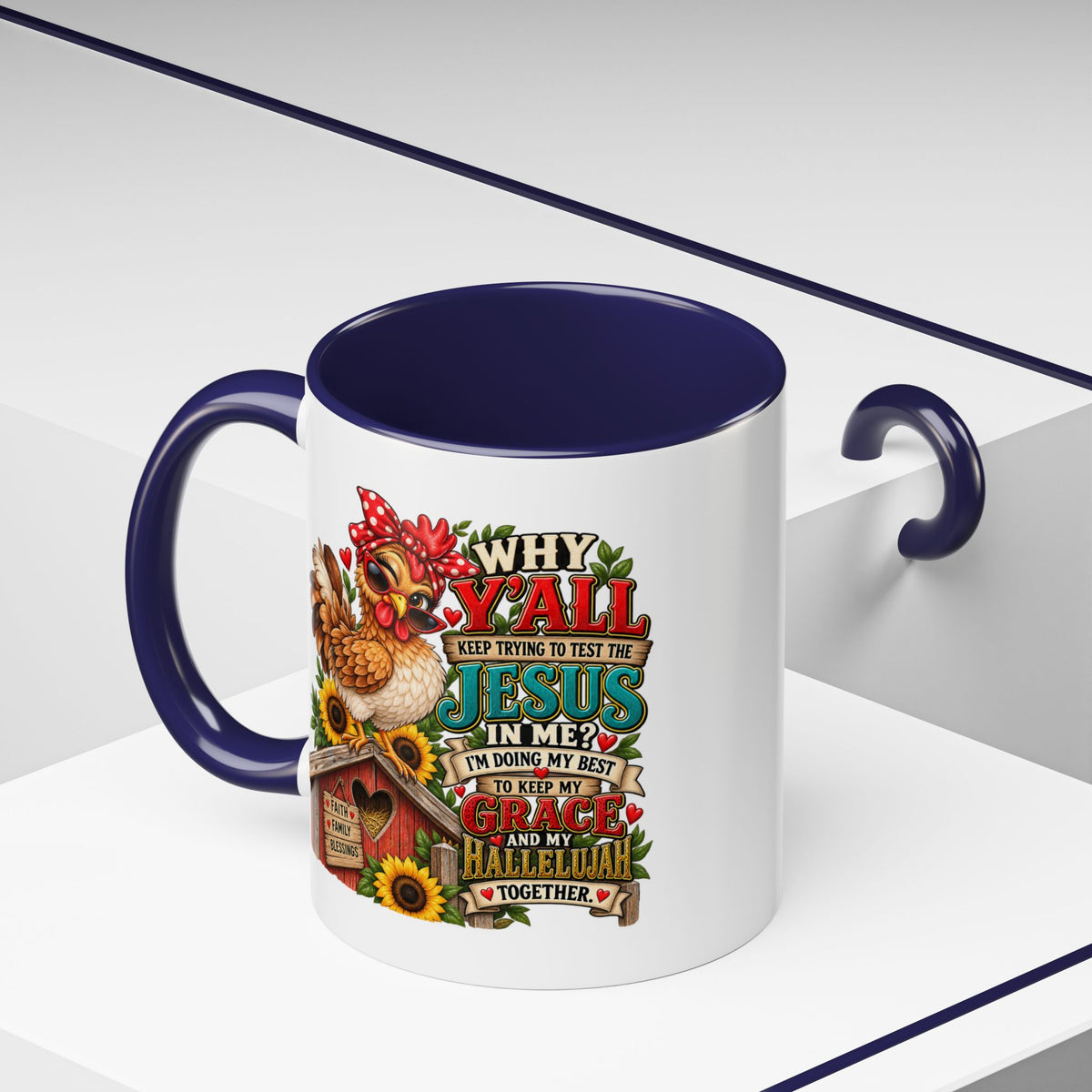 Christian Farmhouse Coffee Mug — "Why Y'all Keep Trying to Put Jesus in Me?" Accent Mug