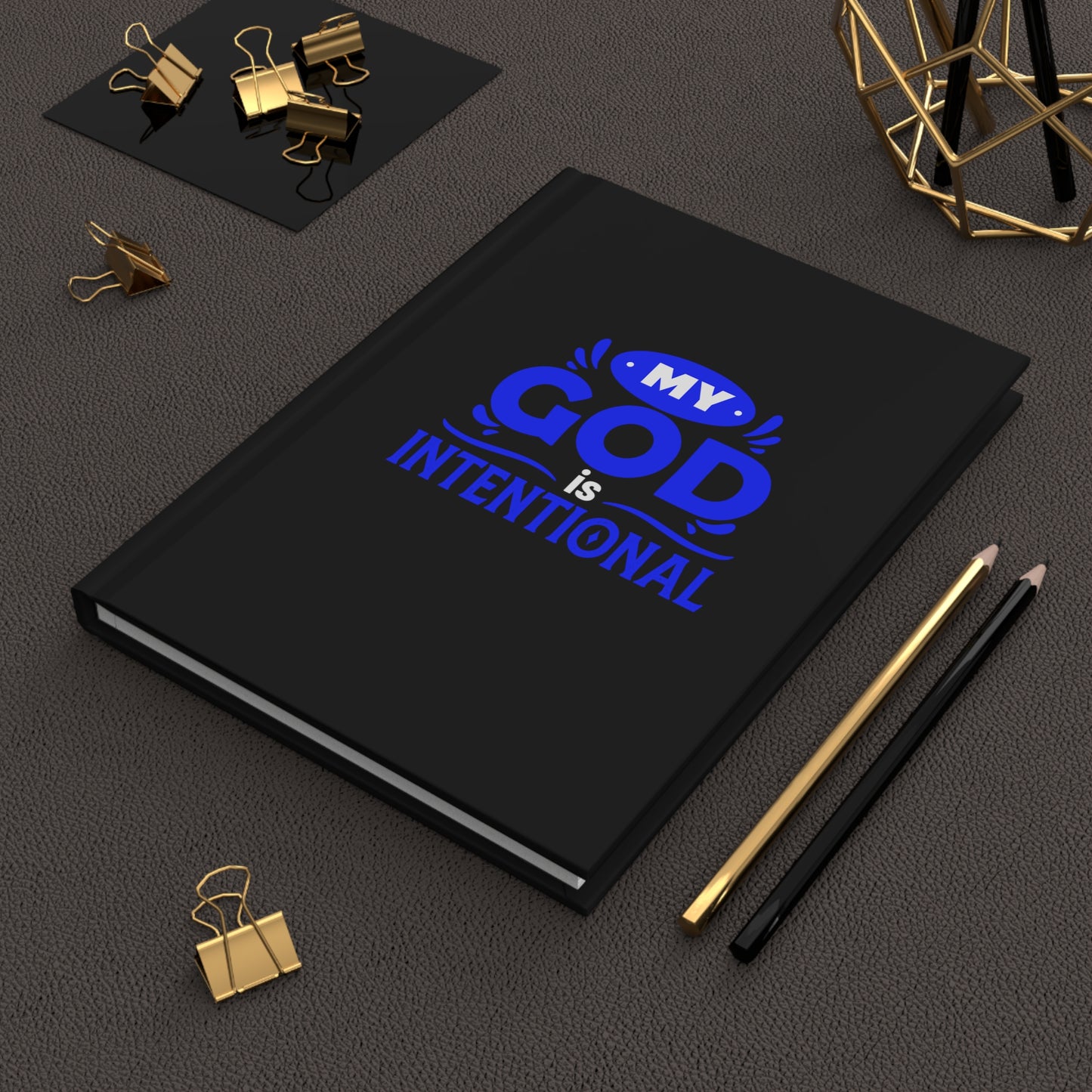My God Is Intentional Hardcover Journal Matte
