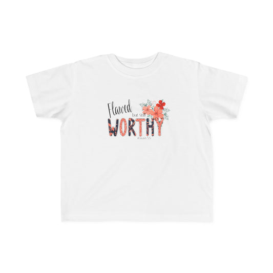 Flawed But Still Worthy Toddler's Christian T-shirt Printify