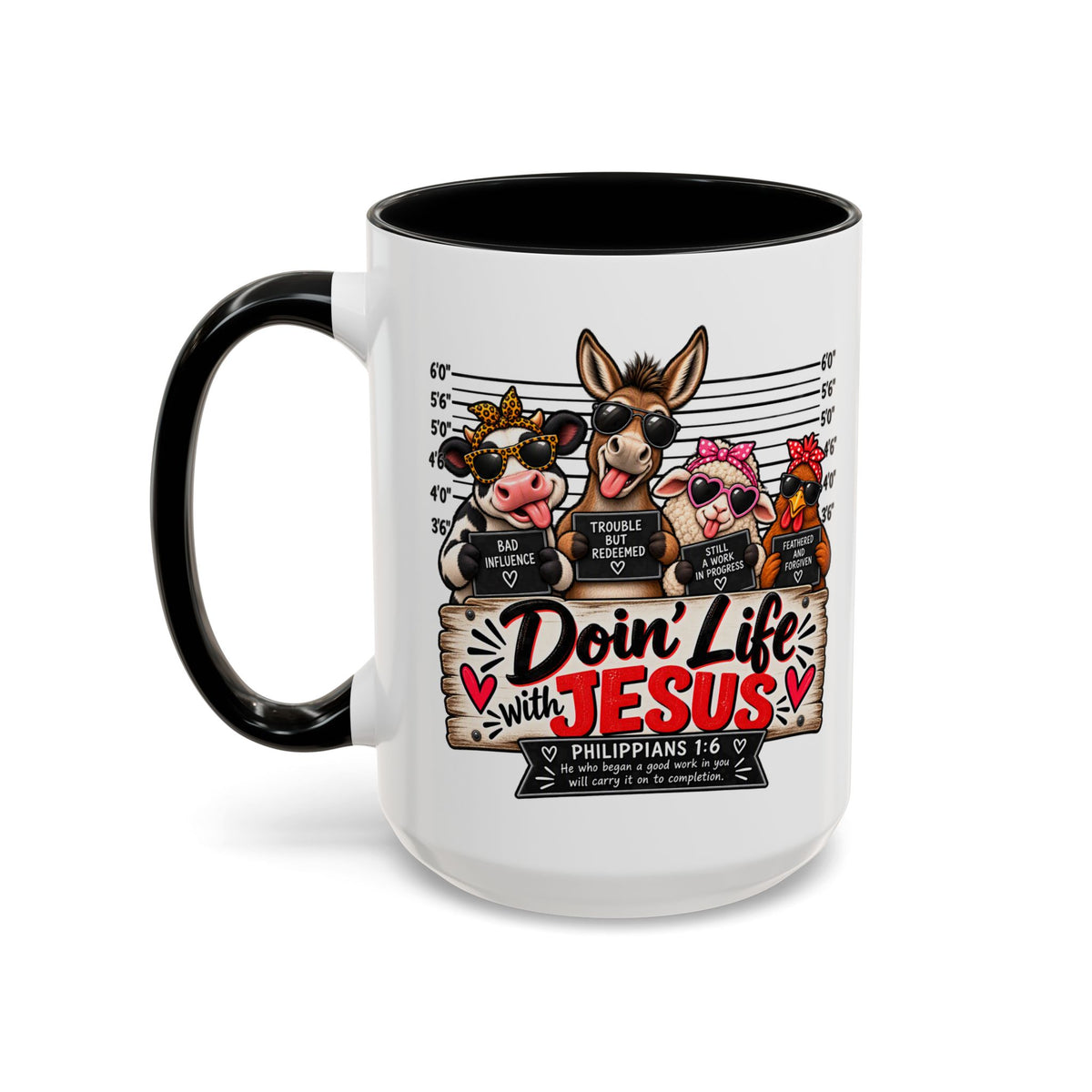 Doin’ Life with Jesus Funny Christian Farm Animal Mugshot Coffee Mug | Philippians 1:6