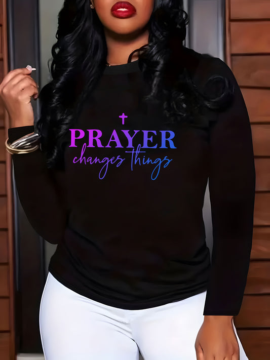 Prayer Changes Things Plus Size Women's Christian Pullover Sweatshirt claimedbygoddesigns